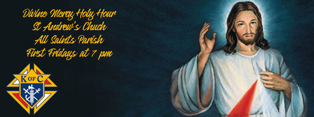 First Friday's Divine Mercy Holy Hour @ St Andrews; 7pm